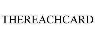 THEREACHCARD