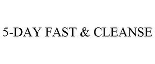 5-DAY FAST & CLEANSE