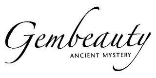 GEMBEAUTY ANCIENT MYSTERY