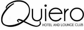 QUIERO HOTEL AND LOUNGE CLUB