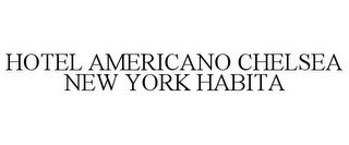 HOTEL AMERICANO CHELSEA NEW YORK HABITA