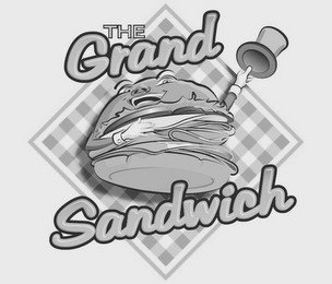 THE GRAND SANDWICH