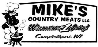 MIKE'S COUNTRY MEATS LLC. WISCONSIN'S #1 JERKY! CAMPSBELLSPORT, WI recognize phone