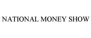 NATIONAL MONEY SHOW