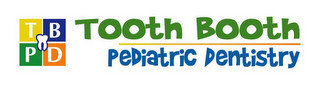 T B P D TOOTH BOOTH PEDIATRIC DENTISTRY recognize phone