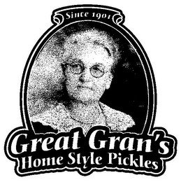 SINCE 1901 GREAT GRAN'S HOME STYLE PICKLES