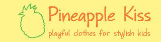 PINEAPPLE KISS PLAYFUL CLOTHES FOR STYLISH KIDS
