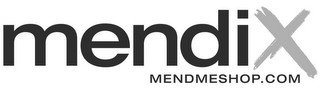 MENDIX MENDMESHOP.COM