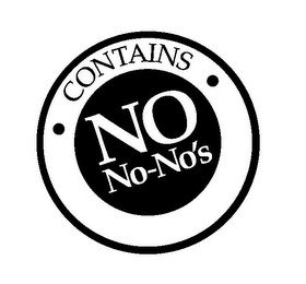 · CONTAINS · NO NO-NO'S