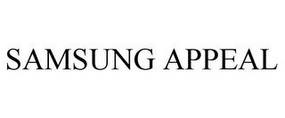SAMSUNG APPEAL