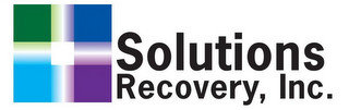 SOLUTIONS RECOVERY, INC.