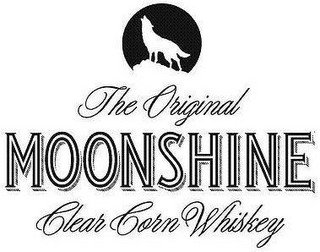 THE ORIGINAL MOONSHINE CLEAR CORN WHISKEY