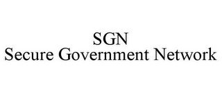 SGN SECURE GOVERNMENT NETWORK
