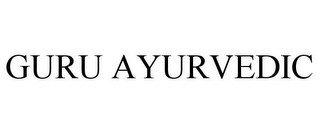 GURU AYURVEDIC
