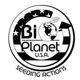 BIO PLANET U.S.A. SEEDING ACTIONS