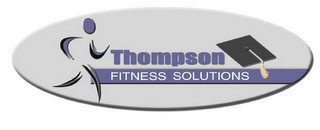 THOMPSON FITNESS SOLUTIONS