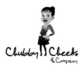 CHUBBY CHEEKS & COMPANY