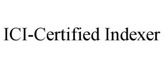 ICI-CERTIFIED INDEXER