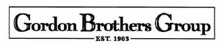 GORDON BROTHERS GROUP EST. 1903