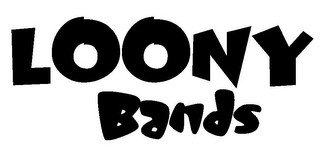 LOONY BANDS
