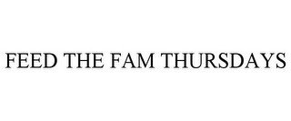 FEED THE FAM THURSDAYS recognize phone
