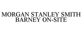 MORGAN STANLEY SMITH BARNEY ON-SITE