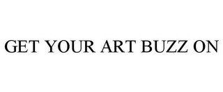 GET YOUR ART BUZZ ON