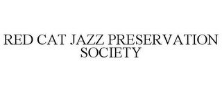 RED CAT JAZZ PRESERVATION SOCIETY recognize phone