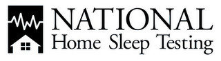 NATIONAL HOME SLEEP TESTING