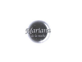 MARIANA DE LA NOCHE