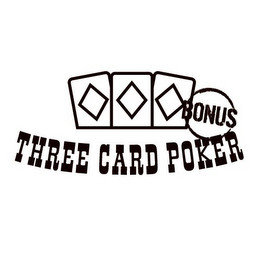 THREE CARD POKER BONUS