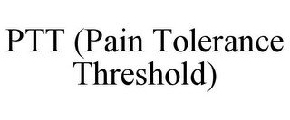 PTT (PAIN TOLERANCE THRESHOLD)