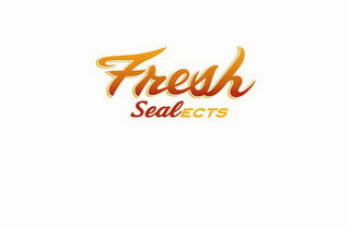 FRESH SEALECTS