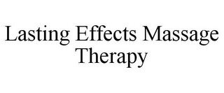 LASTING EFFECTS MASSAGE THERAPY