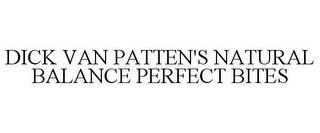 DICK VAN PATTEN'S NATURAL BALANCE PERFECT BITES