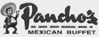 PANCHO'S MEXICAN BUFFET
