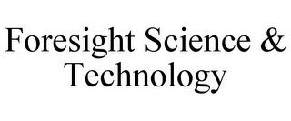 FORESIGHT SCIENCE & TECHNOLOGY recognize phone