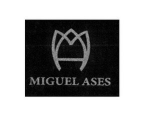 MA MIGUEL ASES