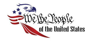 WE THE PEOPLE OF THE UNITED STATES