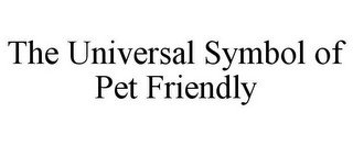 THE UNIVERSAL SYMBOL OF PET FRIENDLY recognize phone