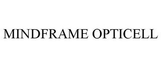 MINDFRAME OPTICELL