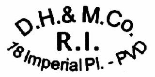 D.H.&M. CO. 18 IMPERIAL PL.- PVD R.I. recognize phone