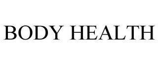 BODY HEALTH
