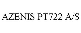 AZENIS PT722 A/S