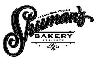 SHUMAN'S BAKERY EST. 1876 ALEXANDRIA, VIRGINIA