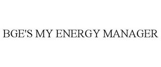 BGE'S MY ENERGY MANAGER