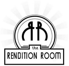RR THE RENDITION ROOM