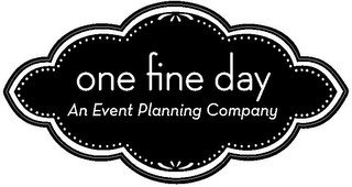 ONE FINE DAY AN EVENT PLANNING COMPANY