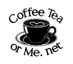 COFFEE TEA OR ME. NET