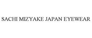 SACHI MIZYAKE JAPAN EYEWEAR